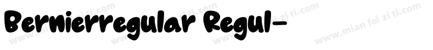 Bernierregular Regul字体转换